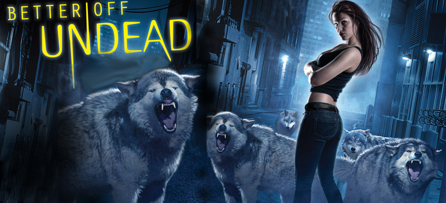 Better Off Undead